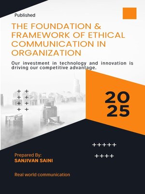 cover image of The Foundations and Frameworks of Ethical Communication in Organizations